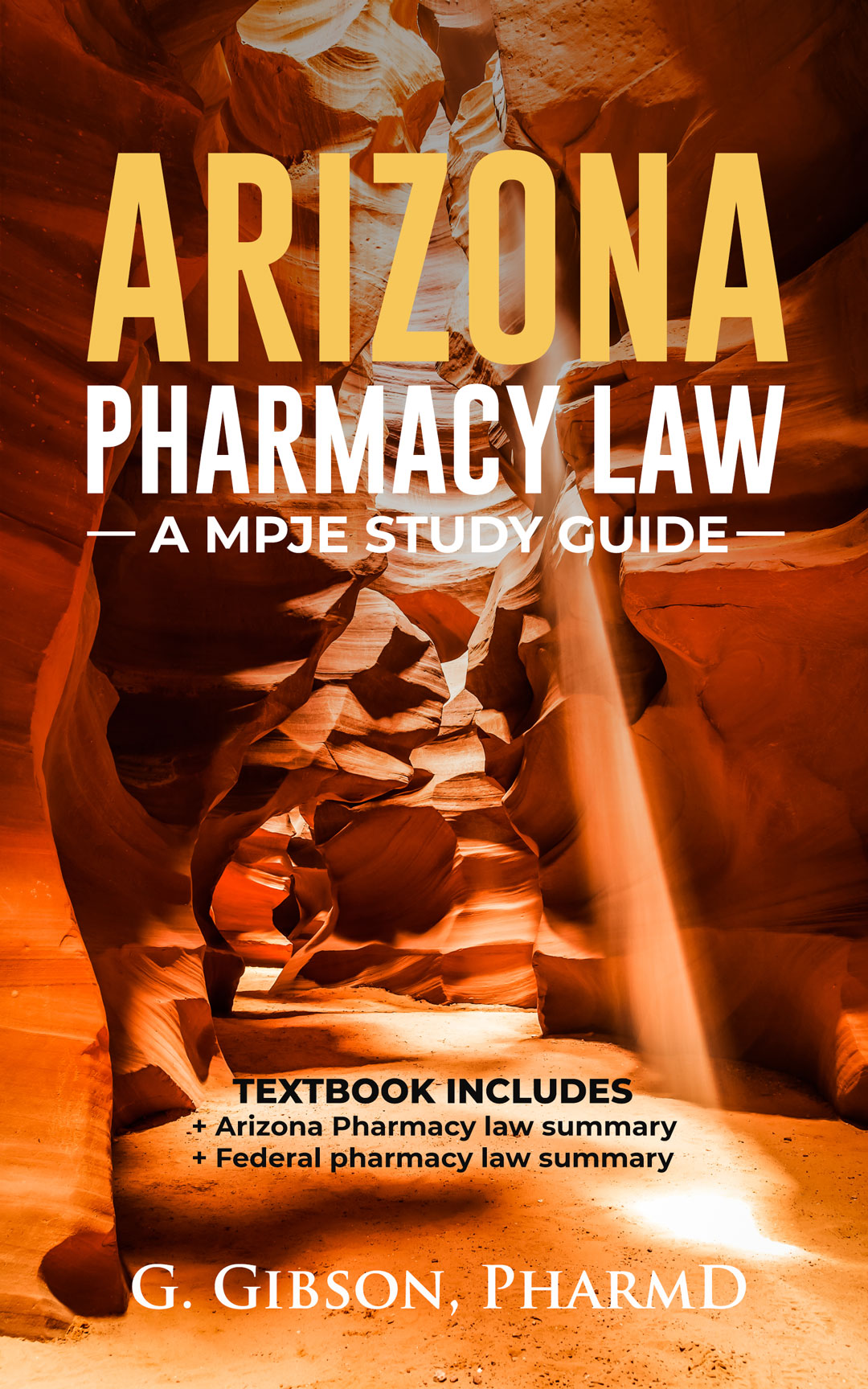 Arizona Pharmacy Law: A MPJE Study Guide