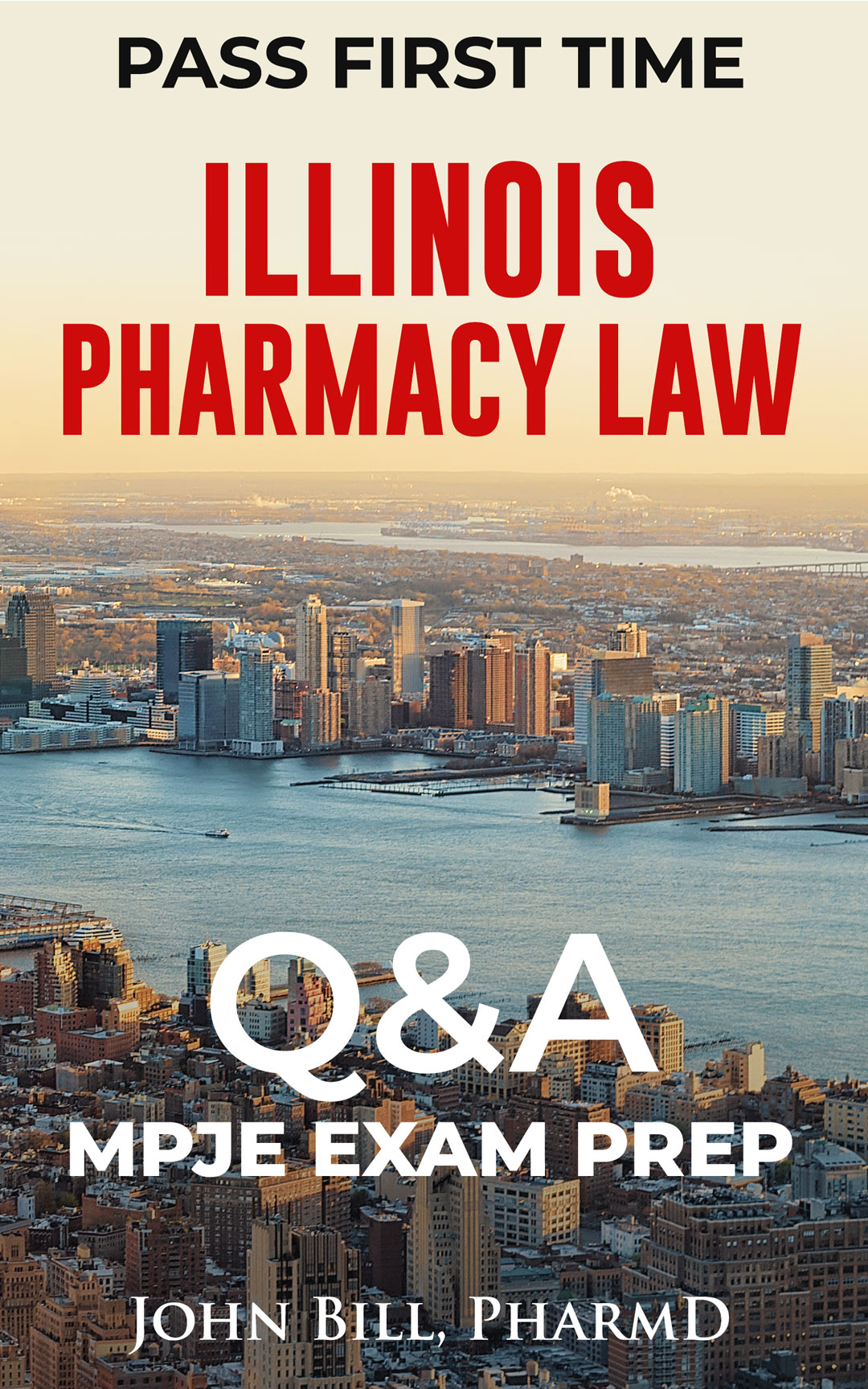 Illinois Pharmacy Law MPJE Exam Prep Q & A