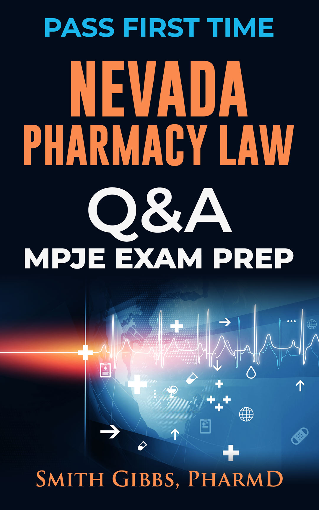 Nevada Pharmacy Law MPJE Exam Prep Q & A
