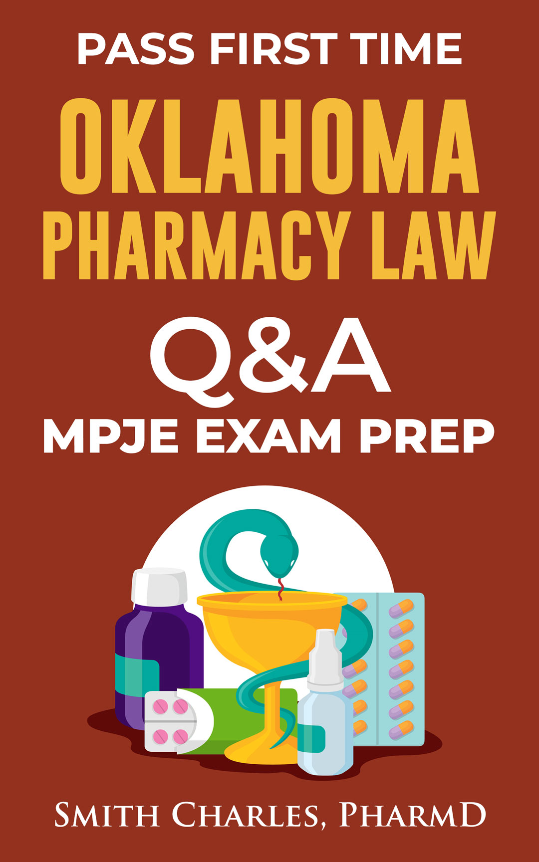 Oklahoma Pharmacy Law MPJE Exam Prep Q & A