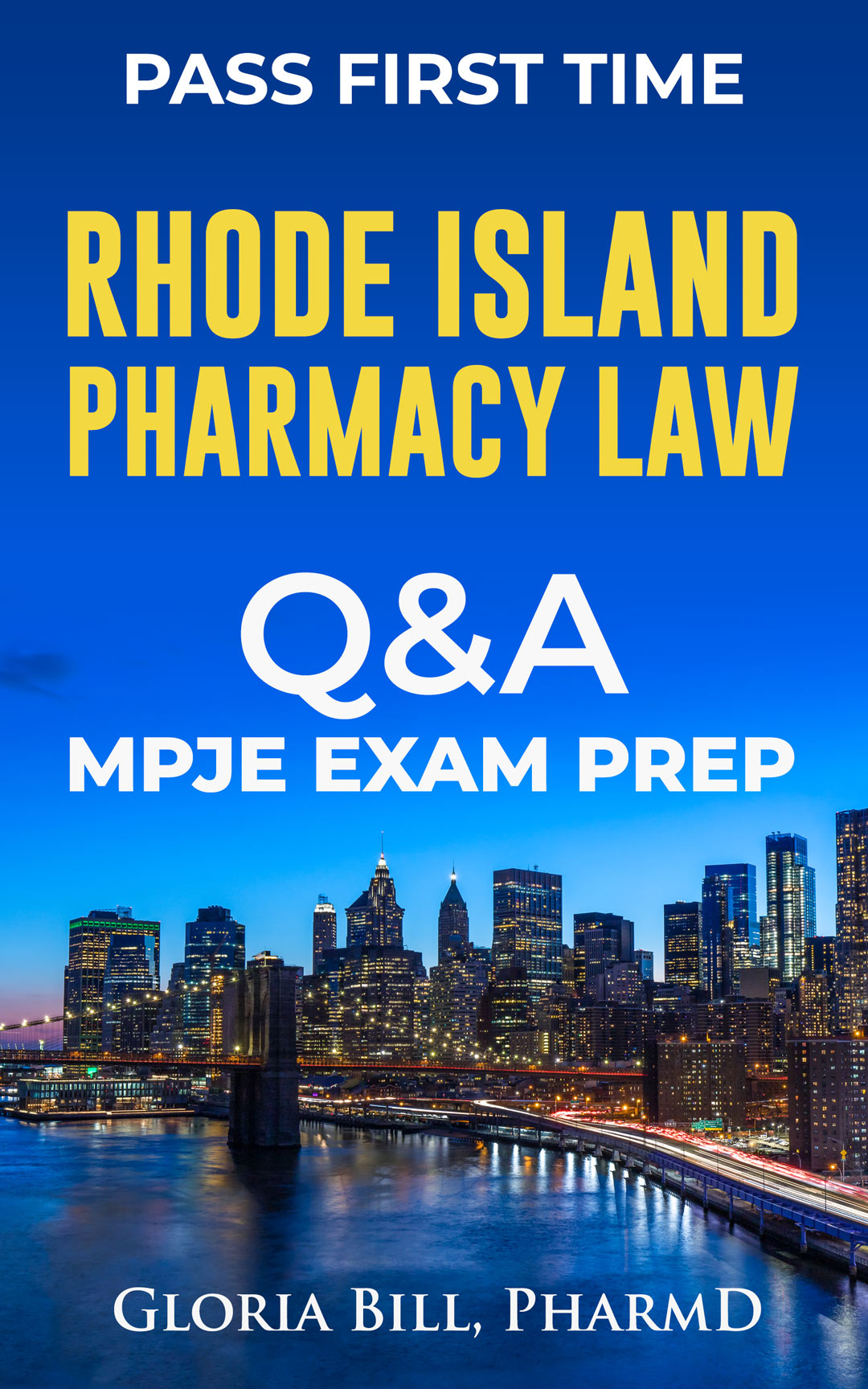 Rhode Island  Pharmacy Law MPJE Exam Prep Q & A