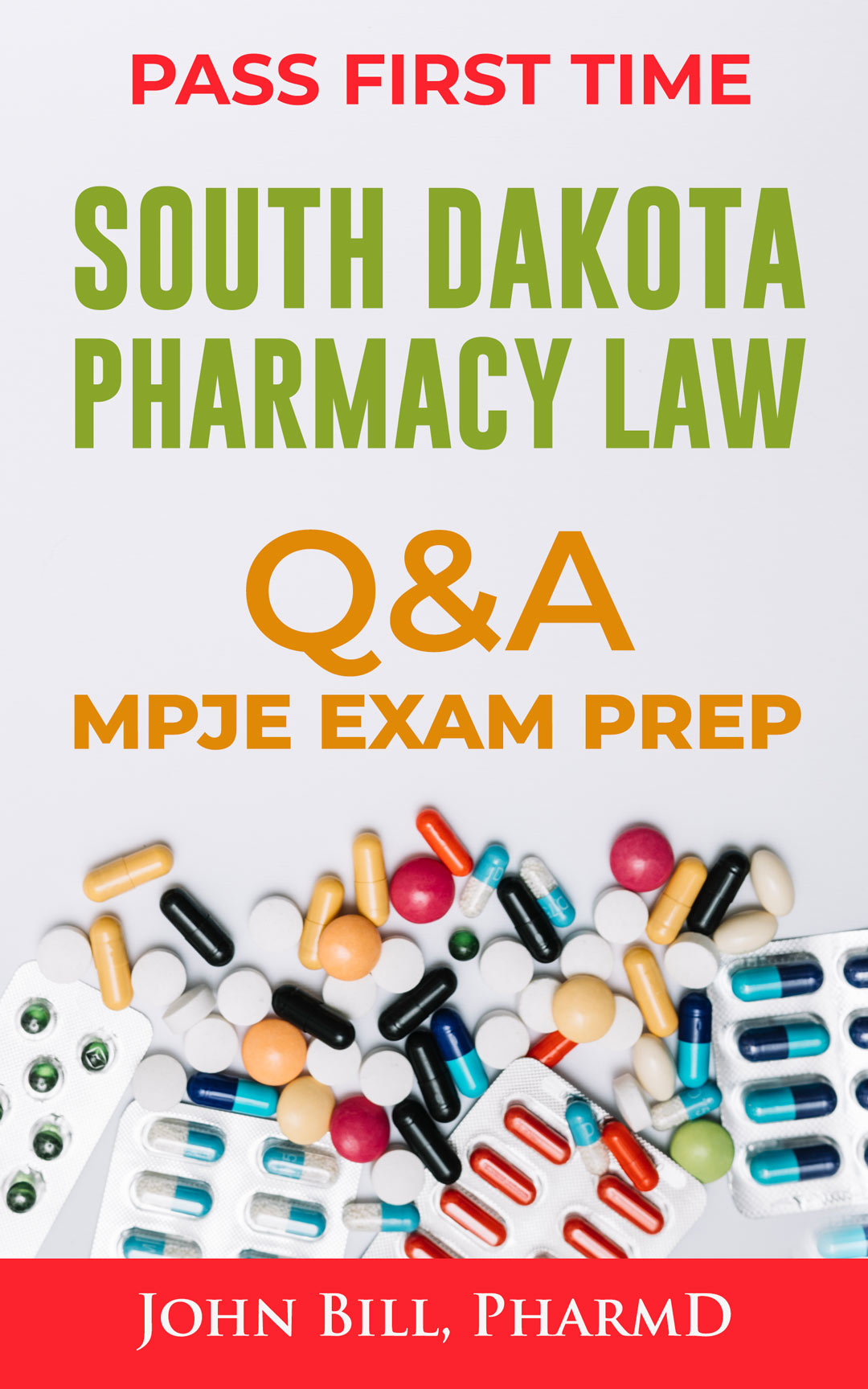 South Dakota Pharmacy Law MPJE Exam Prep Q & A